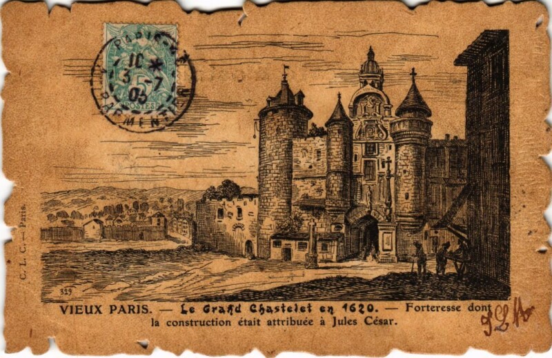 Carte postale ancienne Vieux Paris le Grand Chastelet