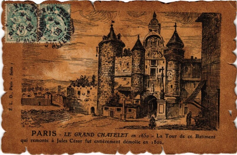 Carte postale ancienne Vieux Paris le grand Chastelet