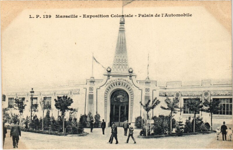 Carte postale ancienne Marseille Exposition Coloniale - Palais de l'Automobile à Marseille