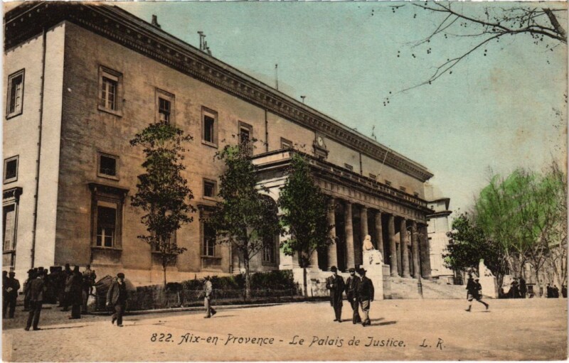 Carte postale ancienne Aix-en-Provence Le Palais de Justice à Aix-en-Provence
