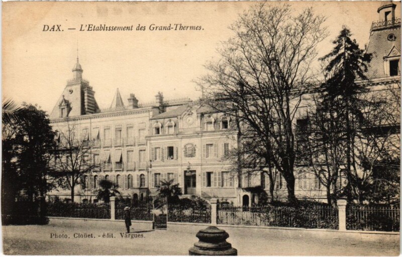Carte postale ancienne Dax Etablissement des Grands Thermes