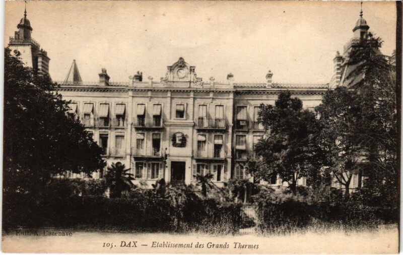 Carte postale ancienne Dax Etablissement des Grands Thermes