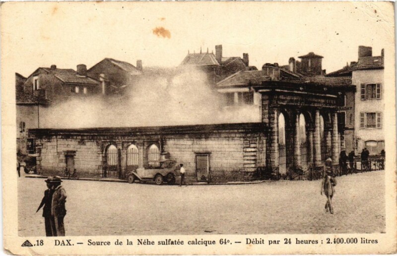 Carte postale ancienne Dax Source de la Nehe sulfatee calcique 64