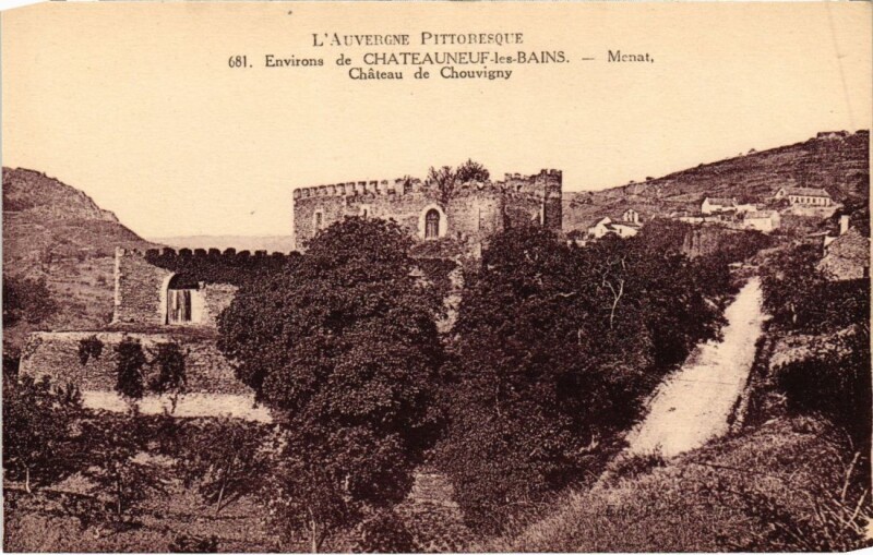 Carte postale ancienne Env de Chateauneuf-les-Bains Menat,Chateau de Chouvigny France à Menat