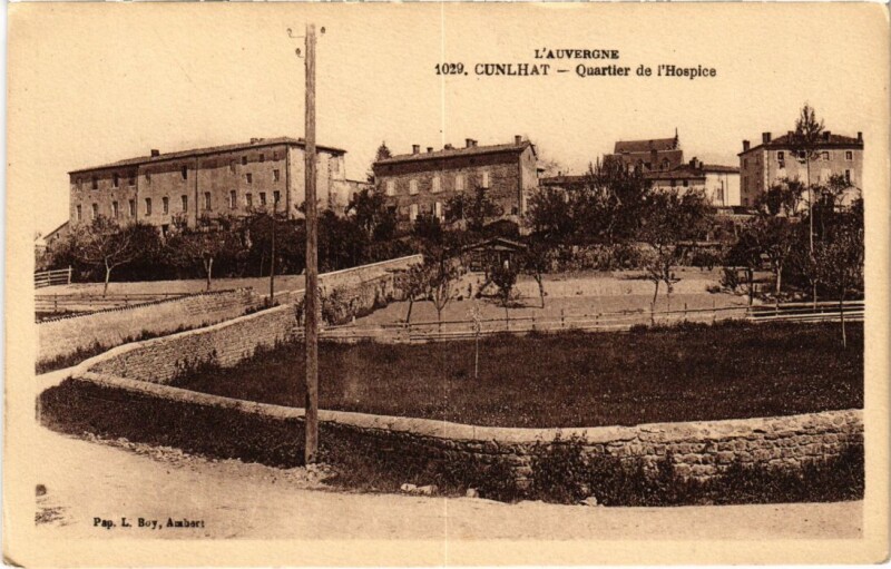 Carte postale ancienne Cunlhat Quartier de l'Hospice France à Cunlhat