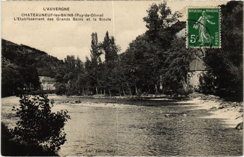 Carte postale ancienne Chateauneuf les Bains L'Etablissement des Grands Bains France