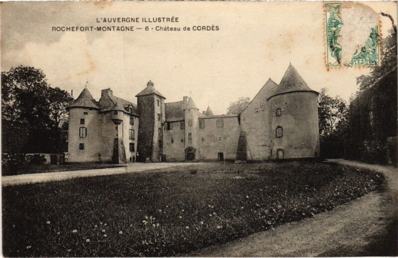 Carte postale ancienne Rochefort-Montagne Chateau de Cordes France à Rochefort-Montagne
