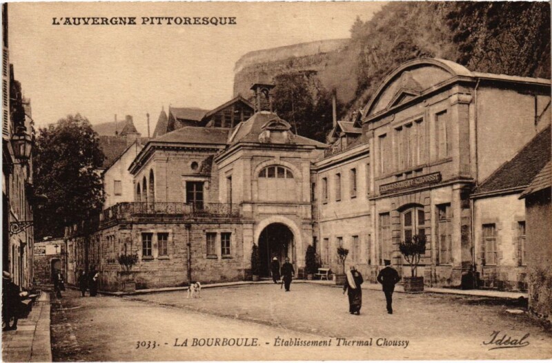 Carte postale ancienne La Bourboule Etablissement Thermal Choussy France à La Bourboule