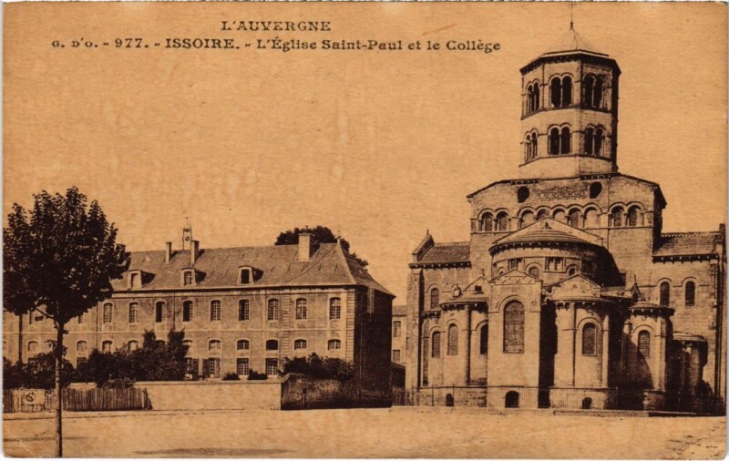 Carte postale ancienne Issoire L'Eglise Saint-Paul et le College France à Issoire