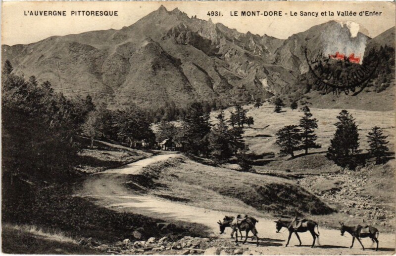 Carte postale ancienne Le Mont Dore Le Sancy et la Vallee d'Enfer France à Mont-Dore