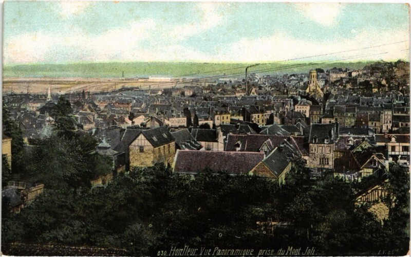Carte postale ancienne Honfleur Vue Panoramique prise du Mont Joli France à Honfleur