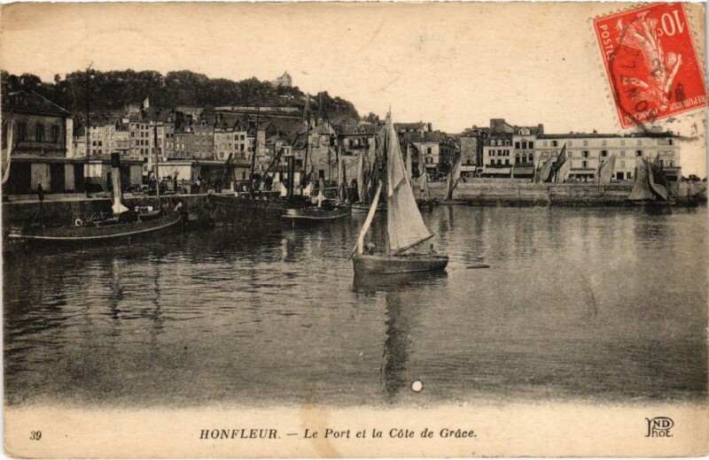 Carte postale ancienne Honfleur Le Port et la Cote de Grace France à Honfleur