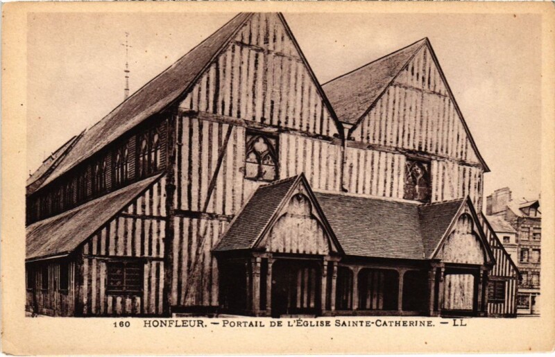 Carte postale ancienne Honfleur Portail de l'Eglise Sainte-Catherine France à Honfleur