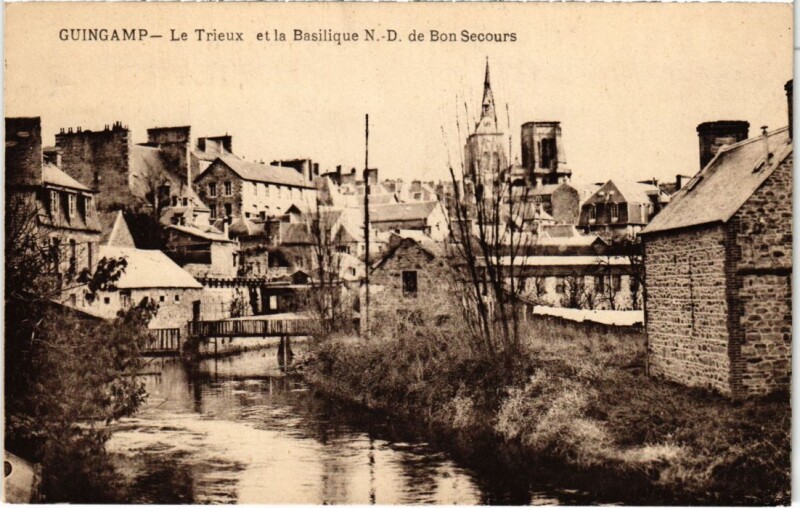Carte postale ancienne Guingamp Le Trieux et la Basilique N.-D. de Bon Secours à Guingamp