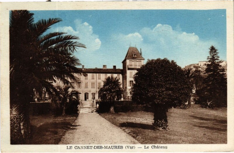 Carte postale ancienne Le Cannet-des-Maures Le Chateau