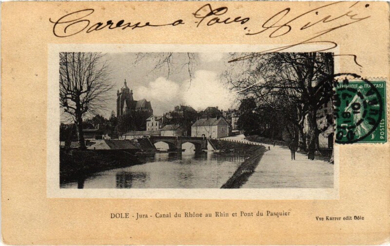 Carte postale ancienne Dole Canal du Rhone au Rhin ,Pont de Pasquier