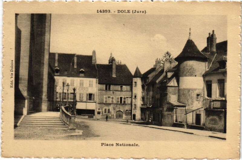 Carte postale ancienne Dole Place Nationale