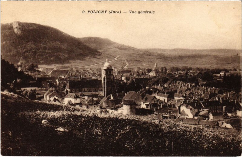 Carte postale ancienne Poligny vue generale à Poligny