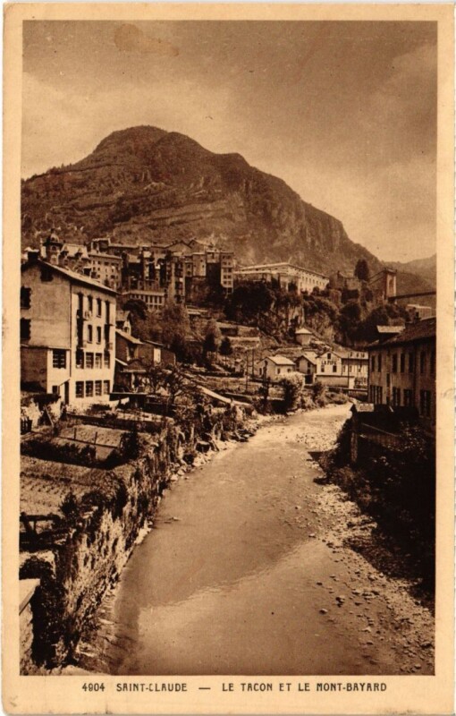 Carte postale ancienne Saint Claude Le Tacon et le Mont Bayard à Saint-Claude