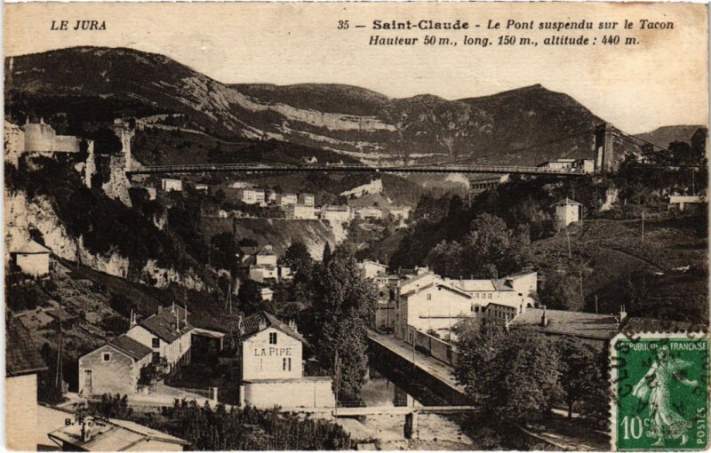 Carte postale ancienne Saint Claude Pont suspendu sur le Tacon à Saint-Claude