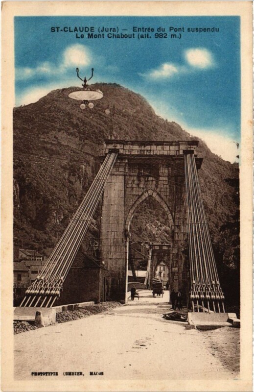 Carte postale ancienne Saint Claude Entree du Pont suspendu à Saint-Claude