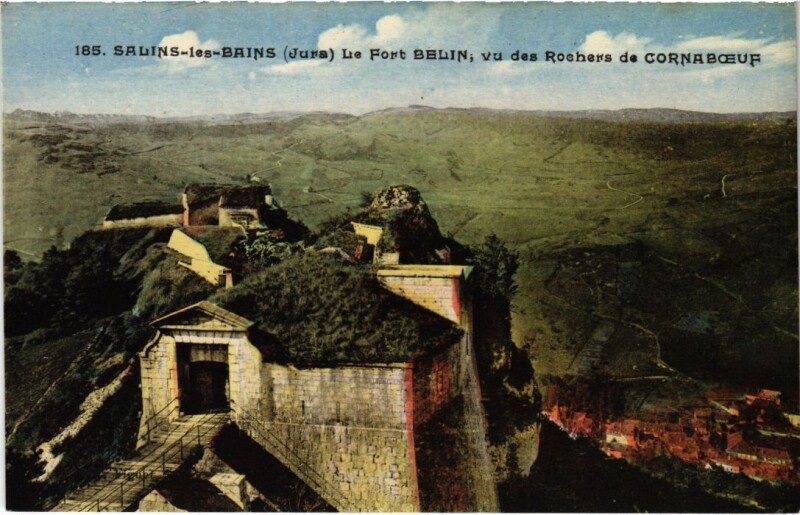Carte postale ancienne Salins les Bains Le Fort Belin à Salins-les-Bains