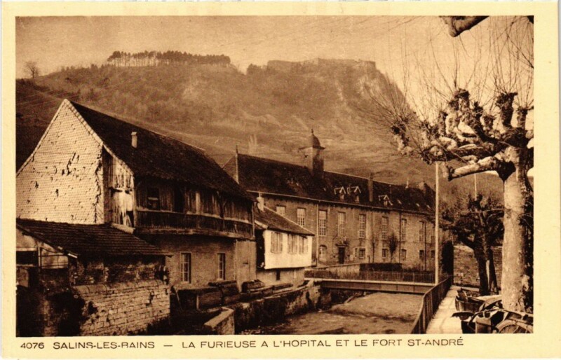 Carte postale ancienne Salins les Bains La Furieuse a l'Hopital, Fort Saint-Andre à Salins-les-Bains