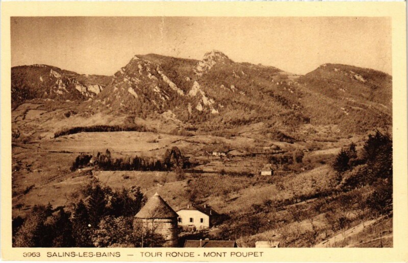 Carte postale ancienne Salins les Bains Tour Ronde, Mont Poupet à Salins-les-Bains