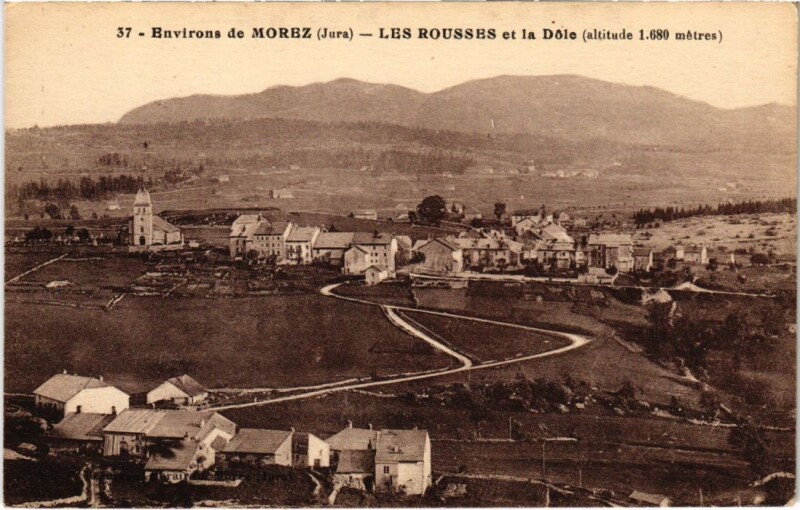 Carte postale ancienne Les Rousses et la Dole aux Rousses