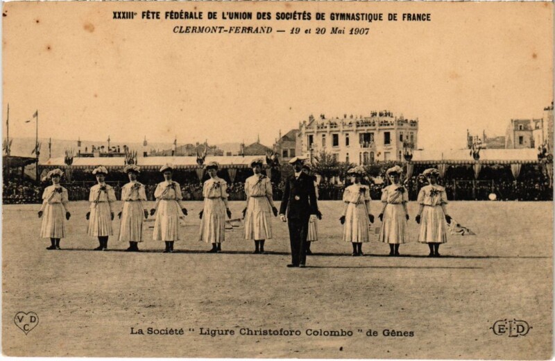 Carte postale ancienne Soc Gymnastique 1907 Clermont-Ferrand Ligure Christoforo Colombo à Clermont-Ferrand