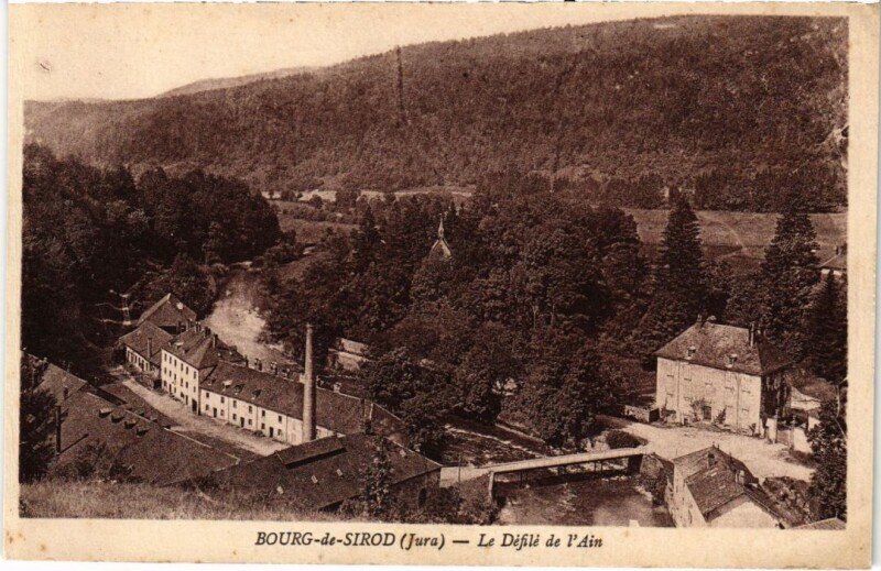 Carte postale ancienne Bourg de Sirod Le Defile de l'Ain à Bourg-de-Sirod
