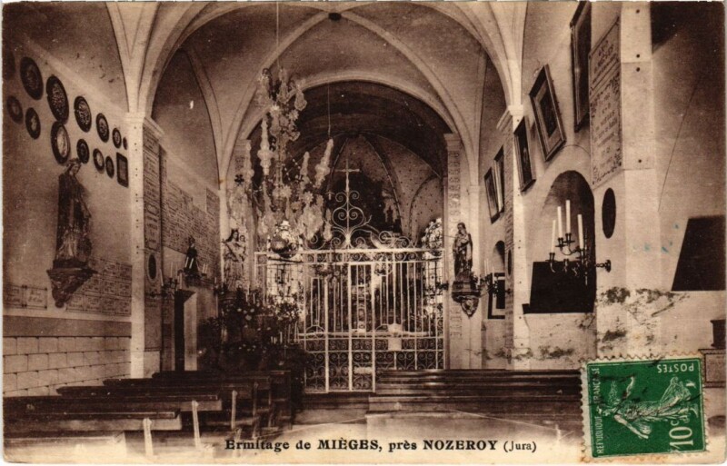 Carte postale ancienne Ermitage de Mieges, pres Nozeroy à Nozeroy