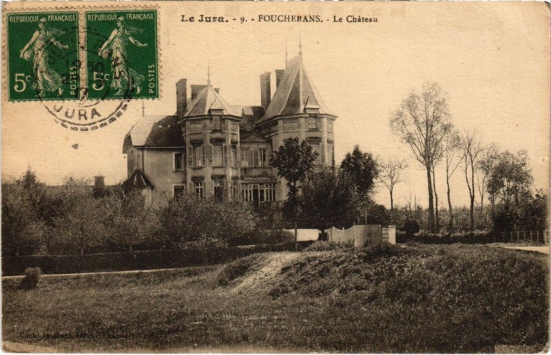 Carte postale ancienne Foucherans Le Chateau à Foucherans