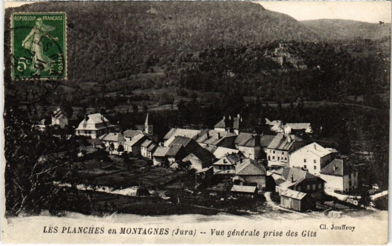 Carte postale ancienne Les Planches en Montagne vue generale aux Planches-en-Montagne