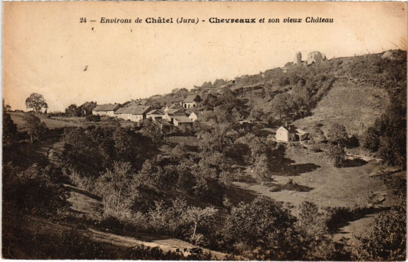 Carte postale ancienne Chevreaux et son vieux Chateau à Chevreaux