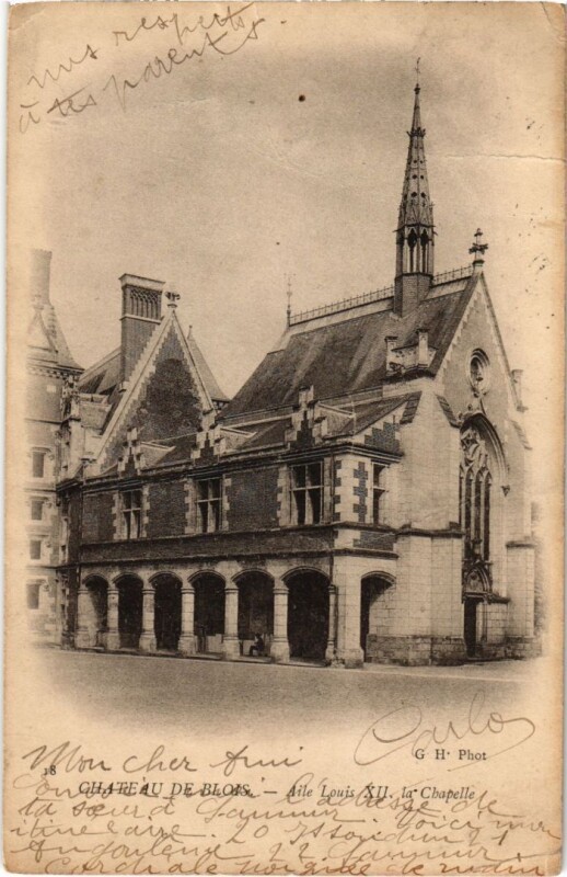 Carte postale ancienne Blois Le Chateau, Aile Louis XII, La Chapelle France à Blois