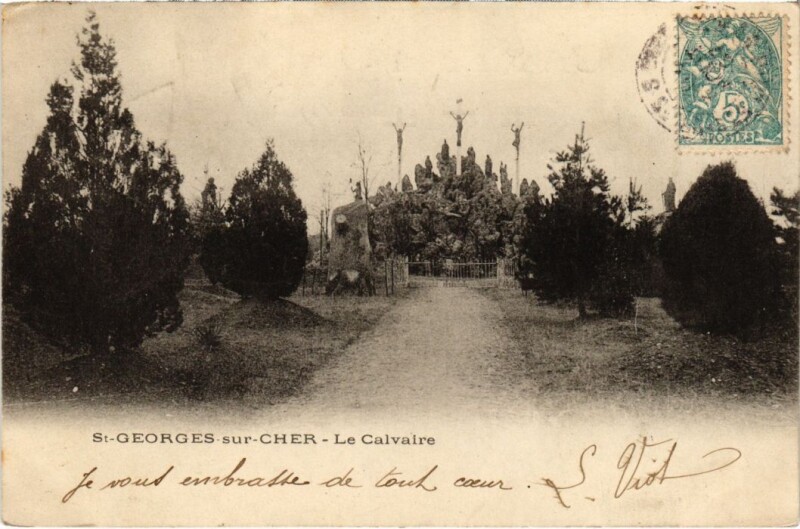Carte postale ancienne St.Georges sur Cher Le Calvaire France