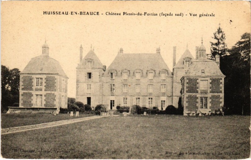 Carte postale ancienne Huisseau en Beauce Chateau Plessis du Fortias France à Huisseau-en-Beauce