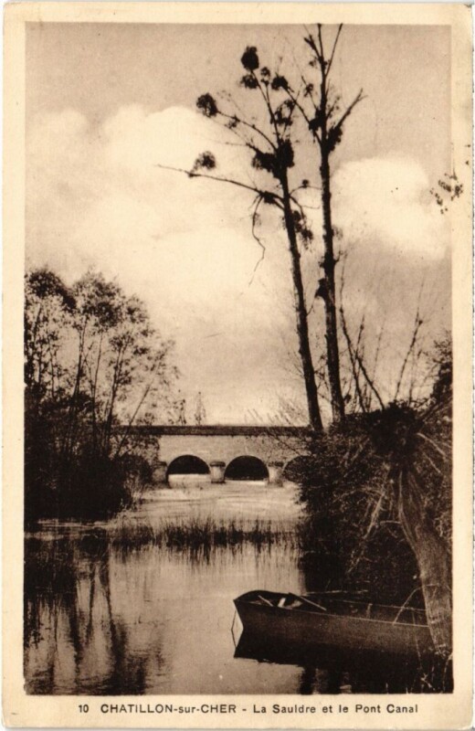 Carte postale ancienne Chatillon sur Cher La Sauldre et le Pont Canal France