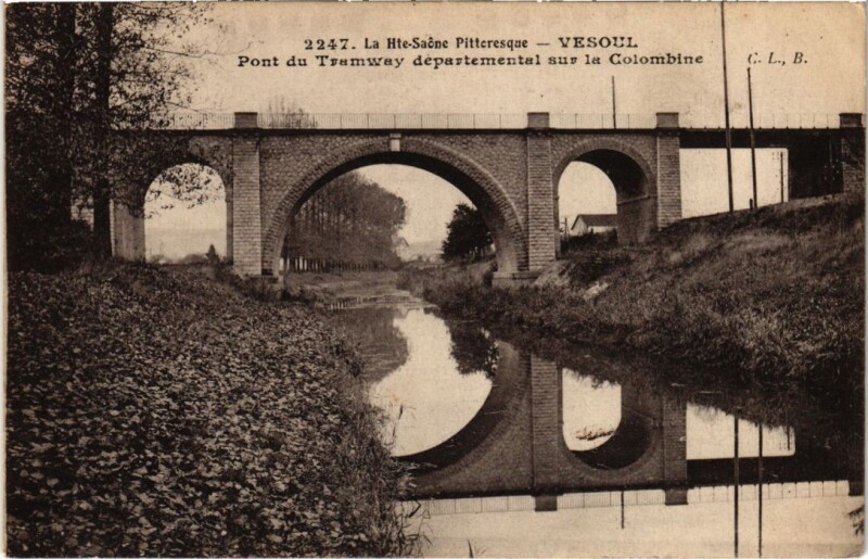 Carte postale ancienne Vesoul Pont du Tramway à Vesoul