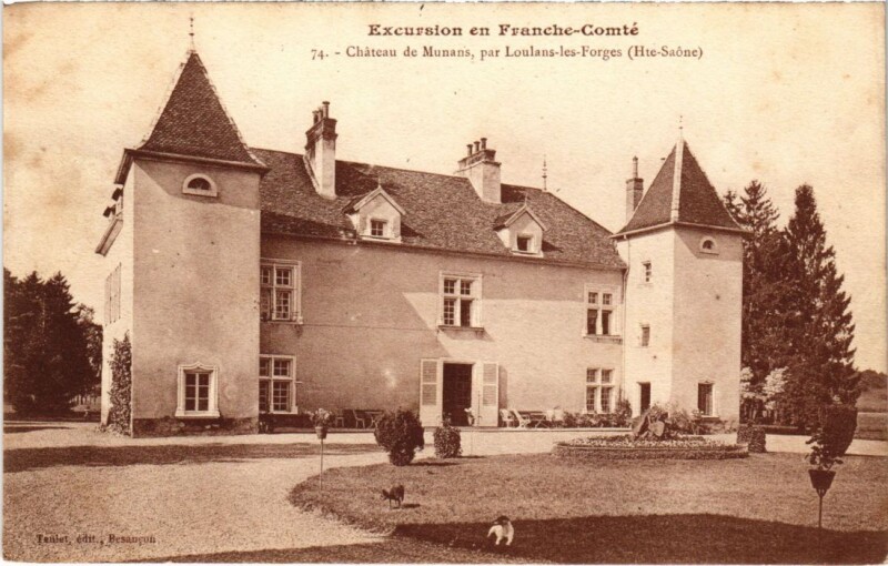 Carte postale ancienne Loulans-les-Forges Chateau de Munans