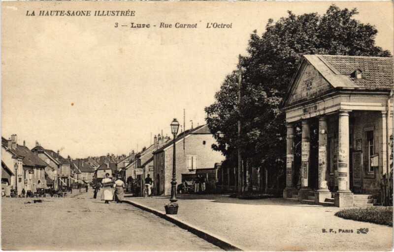 Carte postale ancienne Lure Rue Carnot l'Octroi