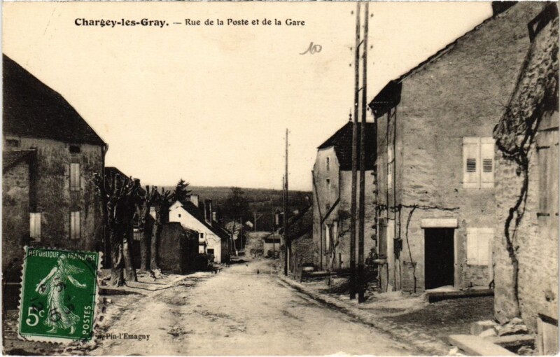 Carte postale ancienne Chargey-les-Gray Rue de la poste et de la Gare