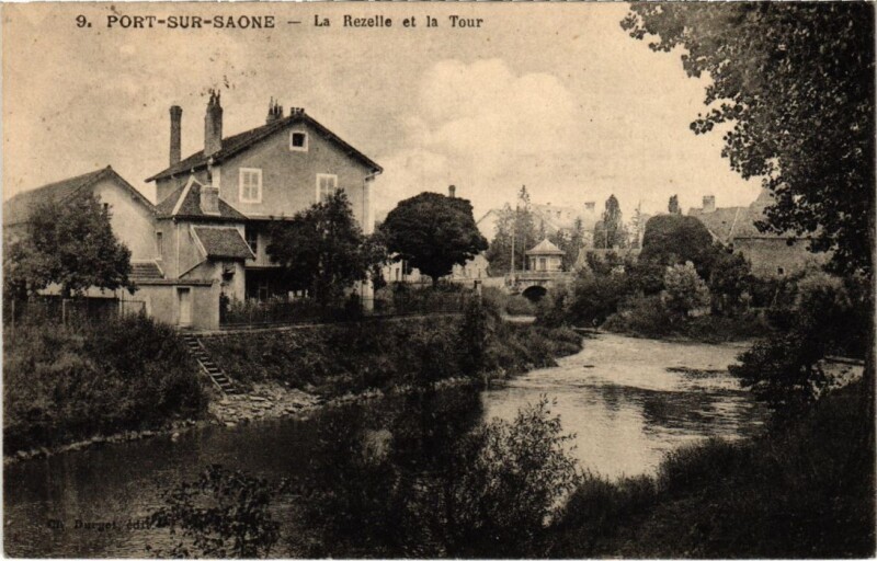 Carte postale ancienne Port-sur-Saone La Rezelle et la Tour