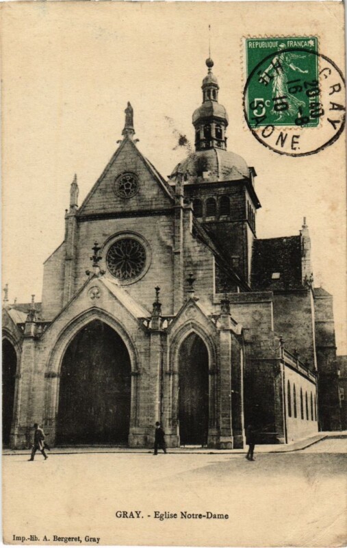 Carte postale ancienne Gray Eglise Notre-Dame