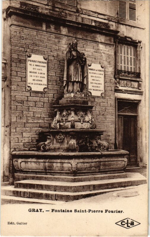 Carte postale ancienne Gray Fontaine Saint-Pierre Fourier
