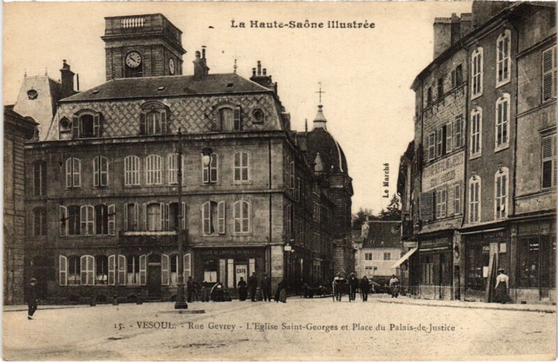Carte postale ancienne Vesoul Rue Gevrey Eglise Saint-Georges à Vesoul