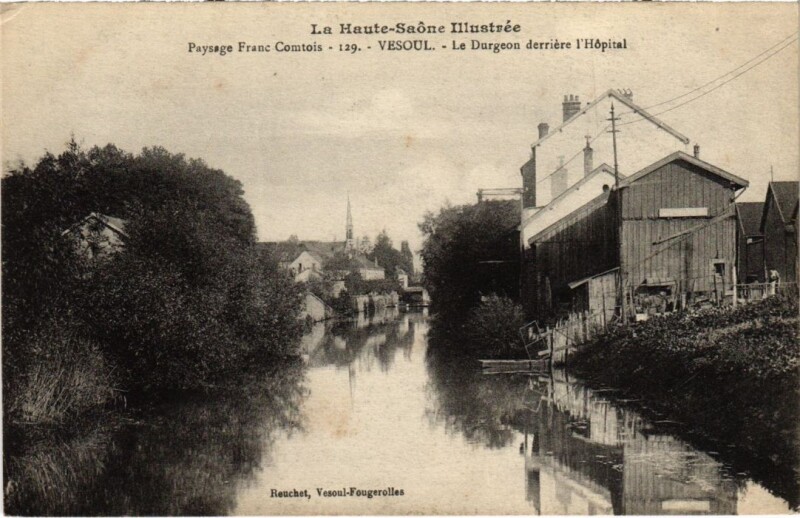 Carte postale ancienne Vesoul Le Durgeon derriere l'Hopital à Vesoul