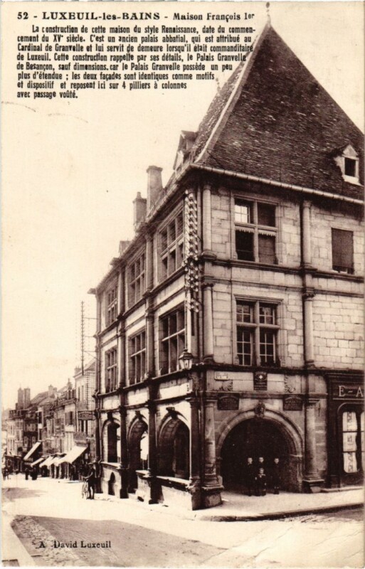 Carte postale ancienne Luxeuil-les-Bains Maison Francois Ier à Luxeuil-les-Bains