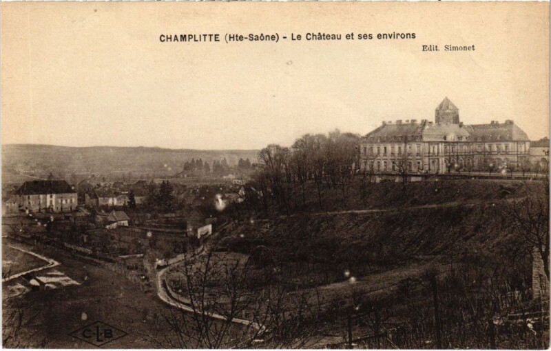 Carte postale ancienne Champlitte Le Chateau et ses environs à Champlitte